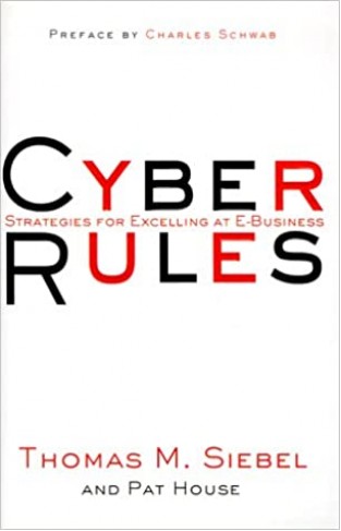 Cyber Rules: Strategies for Excelling at E-Business Hardcover – April 20, 1999